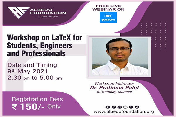 WORKSHOP ON LaTeX FOR STUDENTS ENGINEERS AND PROFESSIONALS